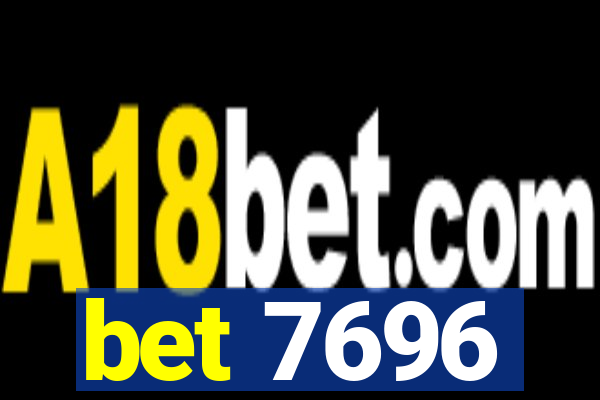 bet 7696